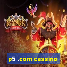 p5 .com cassino